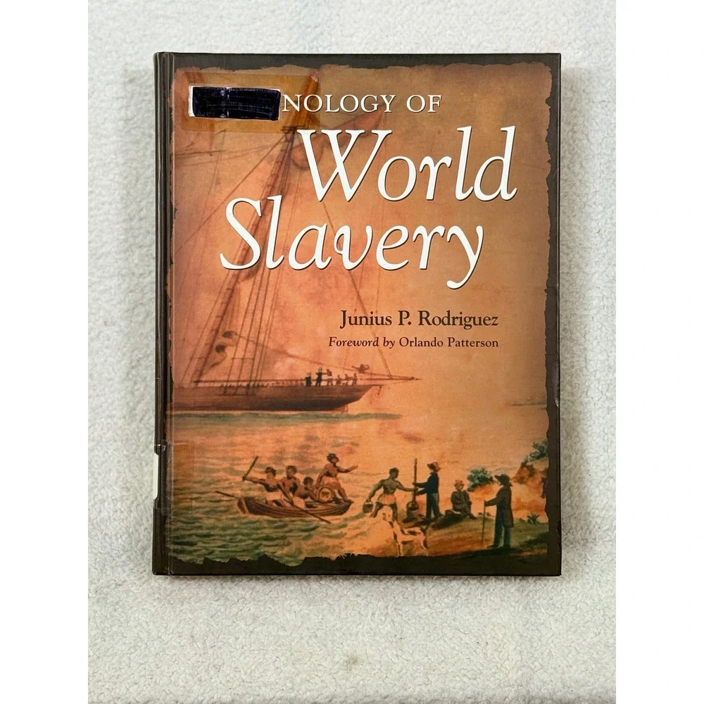Chronology of World Slavery Junius P. Rodriguez Hardcover Ex-Library 1999